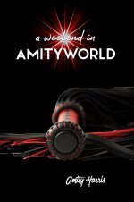 A Weekend in Amityworld.jpg