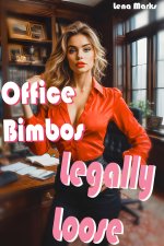 Office Bimbos_ Legally Loose - 3 Book Bundle - Lena Marks.jpg
