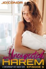 Unexpected Harem Episode 3_ A MFFF Contemporary Harem Series, An - Jo Conor.jpg