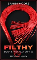 50 Filthy BDSM Impact Play Stories_ Erotica for Women - Spanking, Flogging, Paddling, Whipping...jpg