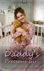 Daddy's Precious Girl_ 15 DDLG ABDL Age Play Erotica Stories -  Adult Baby (Taboo Short Storie...jpg