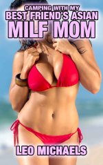 Camping With My Best Friend's Asian MILF Mom_ Older Woman Youngge Gap, Mature, Cougar, All Hol...jpg