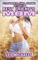Stranded and Alone with My Best Friend's Mom - Leo Michaels.jpg