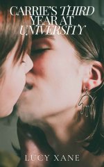 Carrie's Third Year At University - College Sluts in the 1990s - Lucy Xane.jpg
