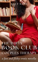 Dirty Book Club - Couples Therapy_ A Fun And Filthy Erotic Novella, The - Lucy Xane.jpg