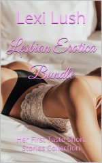 Lesbian Erotica Bundle_ Her First Taste Short Stories Collection - Lexi Lush.jpg