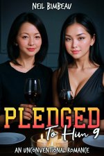 Pledged To Him 9_ An Unconventional Romance (His Sorority Harem Book Nine) - Neil Bimbeau.jpg Pledged To Him 9_ An Unconventional Romance (His Sorority Harem Book Nine) - Neil Bimbeau.jpg