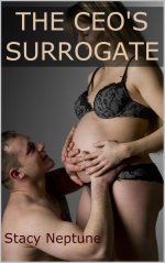 CEO's Surrogate (Mind Control, Billionaire, Bareback), The - Stacy Neptune.jpg