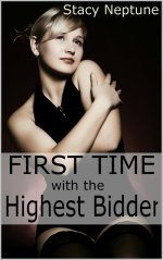 First Time with the Highest Bidder (BBW, Billionaire, First Time) - Stacy Neptune.jpg