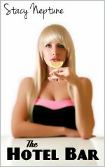 Hotel Bar (Bimbo, Exhibition, Fertile Bareback), The - Stacy Neptune.jpg