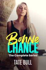 Bonne Chance_ The Complete Series_ A Contemporary Harem Adventure - Tate Bull.jpg