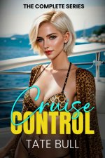Cruise Control_ The Complete Series (Harem Life) - Tate Bull.jpg