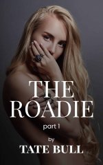 Roadie (Part 1)_ A Contemporary Harem Fantasy, The - Tate Bull.jpg