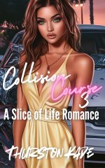 Collision Course 3_ A Men's Slice of Life Romance (LA Living Harem) - Thurston Kade.jpg