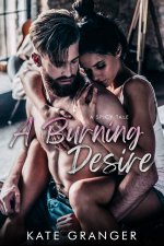 Burning Desire_ A Spicy Tale, A - Kate Granger.jpg