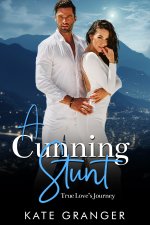 Cunning Stunt_ True Love's Journey, A - Kate Granger.jpg