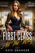First Class All The Way_ The Adventure Continues - Kate Granger.jpg