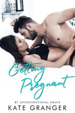 Getting Pregnant_ By Unconventional Means - Kate Granger.jpg