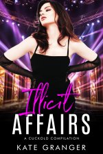 Illicit Affairs_ A Cuckold Compilation - Kate Granger.jpg