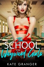 School For Wayward Girls, The - Kate Granger.jpg