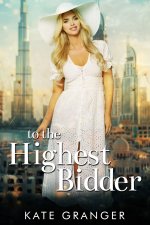 To The Highest Bidder - Kate Granger.jpg