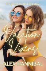 Vacation Vixens_ A Harem Adventure Erotica Novella - Alex Hannibal.jpg