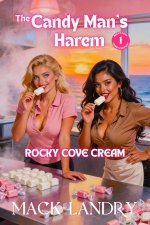 Candy Man's Harem_ Rocky Cove Cream, The - Mack Landry.jpg