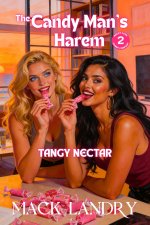 Candy Man's Harem_ Tangy Nectar, The - Mack Landry.jpg