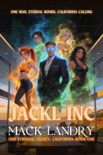 JACKL Inc. _ A Paranormal Urban Fantasy Adventure (Our Ethereal Legacy — California Book 1) - ...jpg