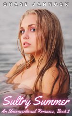 Sultry Summer_ An Unconventional Romance, Book 2 - Chase Jannock.jpg