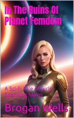In the Ruins of Planet Femdom .jpg