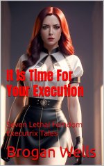 It Is Time for Your Execution .jpg