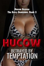Betrayed by Temptation_ An Erotic Horror BDSM Tentacle FFM Story (The Dairy Dominion Book 3) -...jpg