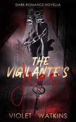 Vigilante's Lies_ A Dark Romantic Suspsense Novel, The - Violet Watkins.jpg