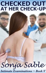 Checked Out at her Check-Up_ Intimate Examinations - Book V (Anotic Short Story of Public Medi...jpg