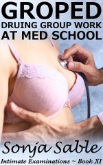 Groped During Group Work at Med School_ Intimate Examinations - of Public Medical Embarrassmen...jpg