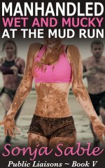 Manhandled Wet and Mucky at the Mud Run_ Public Liaisons - Bookof Public Embarrassment at the ...jpg