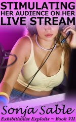 Stimulating her Audience on her Live Stream_ Exhibitionist Exply of Exhibitionism, Voyeurism, ...jpg