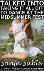 Talked into Taking it all Off to Dance at the Midsummer Fest_ Ant, Public Exposure, and a Frie...jpg