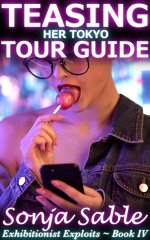 Teasing her Tokyo Tour Guide_ Exhibitionist Exploits - Book IV  of Public Exhibitionism and Cr...jpg