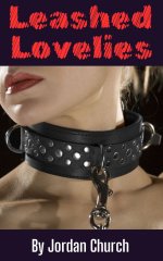 Leashed Lovelies_ An Erotic Fantasy (The Witch's Horny Familiar Book 10) - Jordan Church.jpg