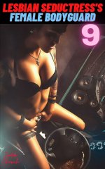 Lesbian Seductress's Female Bodyguard 9_ Submissive Protector, African-American Mistress Unles...jpg