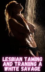 Lesbian Taming and Training a White Savage (Lactating Lesbian Dictator Book 9) - Jordan Church.jpg