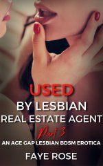 Used by Lesbian Real Estate Agent _ An Age Gap Lesbian BDSM Erca (Dominated by Lesbian Real Es...jpg