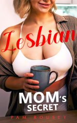 Mom's Secret_ Claimed By My Daughter's Best Friend (Lesbian Age-Gap Erotica) (Sapphic Erotica)...jpg