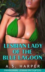 Lesbian Lady Of The Blue Lagoon_ Paranormal Lesbian Encounters (Lesbian First Time, Bondage, O...jpg
