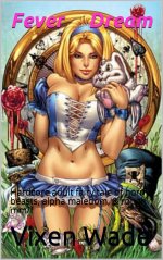 Fever Dream_ Hardcore adult fairy tale of horny beasts, alpha edom, & rough mm_f (Alice Does W...jpg