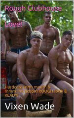 Rough Clubhouse Love!_ Hardcore m_m mm_m & mmm__m action! ROUGH RAW & READY! (Alpha Males Book...jpg