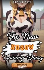 New Hucow's Training Diary_ Arrival At Bullwood Creamery (Tales of Bullwood Creamery), The - P...jpg