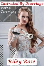 Castrated By Marriage Part 2 Ceremony.jpg